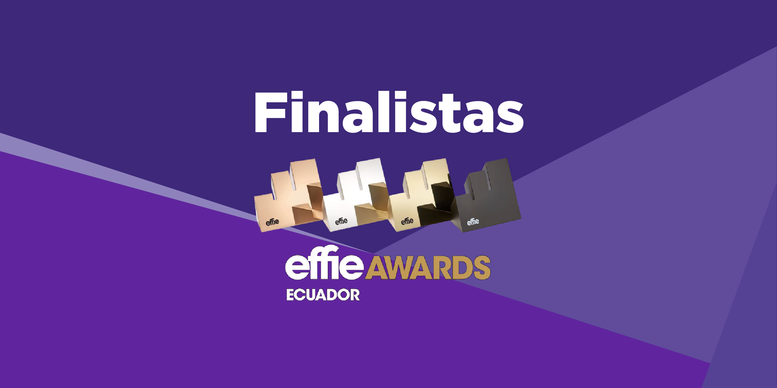  #TemporadaDeFestivales: conoce a los finalistas de Effie Awards Ecuador 2021